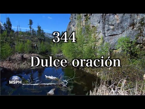 HA62 | Himno 344 | Dulce oración