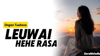 Download lagu LEUWAI HEHE RASA - Ongen Tuahena | Cover by SoraMelodia | Lagu Maluku Viral Terbaru 2026 mp3