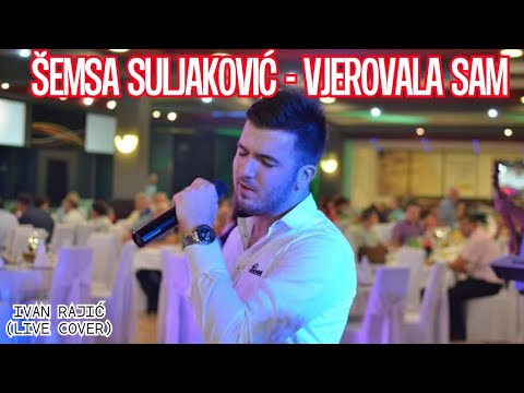 ŠEMSA SULJAKOVIĆ - Vjerovala sam // Ivan Rajić (live cover 2020)
