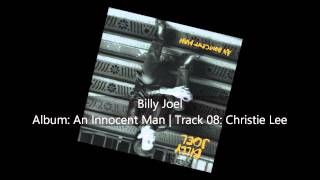 Billy Joel | An Innocent Man | 08   Christie Lee