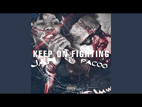 Keep on Fighting (feat. Pacoo)