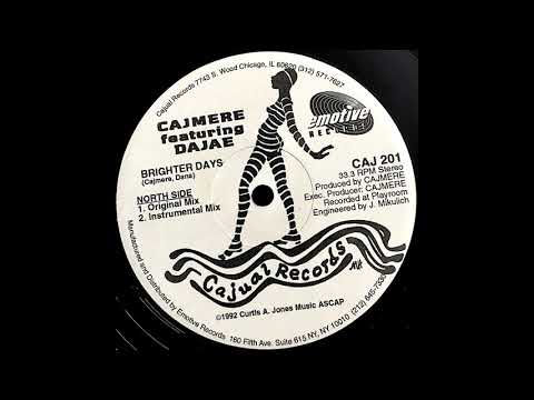 Cajmere ft. Dajae  - Brighter Days (Original mix) 1992
