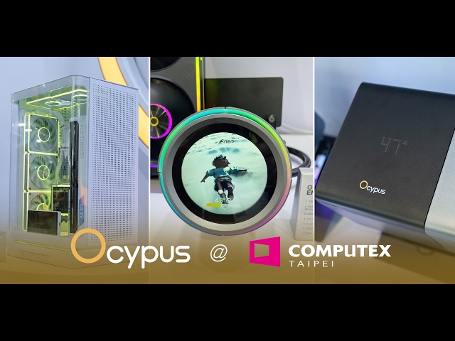 Computex 2026 : OCYPUS ชุดน้ำมีแค่ 100 ตัว/เคสทรงตั้ง Sigma C50/ชุดลมไร้พัดลม DELTA A62 EX Digital