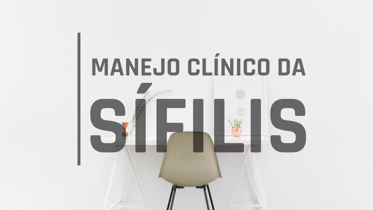 Telessaúde Goiás - Manejo clínico da Sífilis