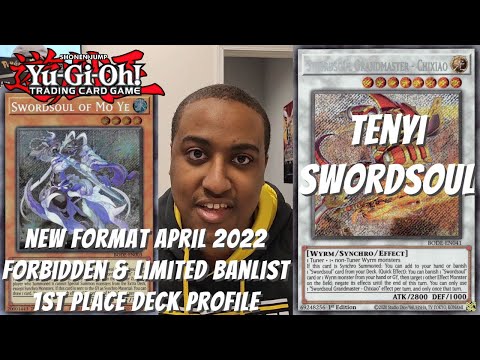 Yugioh New Format April 2022 1st Place Deck Profile - Tenyi Swordsoul - Joshua Jones