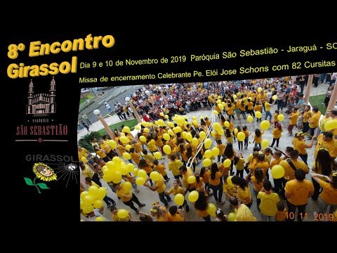 Vídeo Missa de Encerramento 8º GIRASSOL Dia 10 11 2019 Filmado Editado por Solange e Hilario