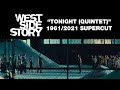 "Tonight (Quintet)" - West Side Story 1961/2021 Supercut