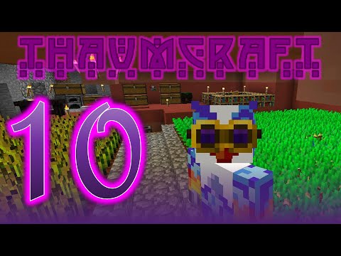 Thaumcraft 4.2.3.0 with Birdtross - E10 - Goggles of Revealing