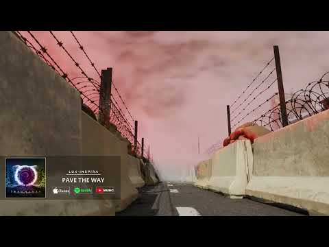 Lux-Inspira - Pave the Way (Official Audio)