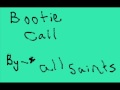 all saints- bootie call 