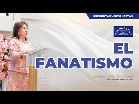 Pregunta y respuesta: El fanatismo - Hna. María Luisa Piraquive #IDMJI
