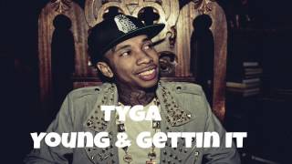 Tyga 187 - Young & Gettin It [Official Remix]ft.Brandon Cherry