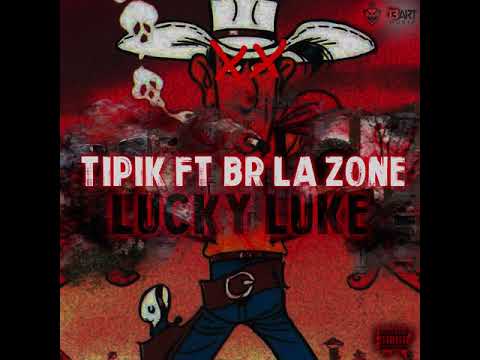 Tipik feat Br la zone - Lucky luck ( Audio Rap Français officiel )