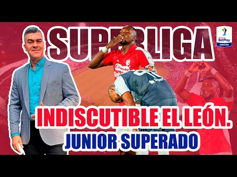 SANTA FE 3 JUNIOR 0 Y SUPER CAMPEÓN INDISCUTIBLE Y MERECIDO EL LEÓN. JUNIOR SUPERADO E INFERIOR.