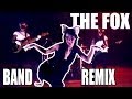 Ylvis - The Fox (Full Band Cover Remix) 