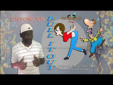 Pull It Out - Enforcer