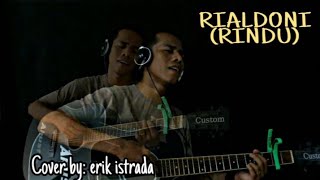 Download lagu lagu aceh rialdoni [RINDU] Cover ACOUSTIC by ERIK ISTRADA full translate bahasa indo mantul!!!! mp3