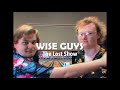 Wise Guys: The Lost Show - Documentary Short Film
