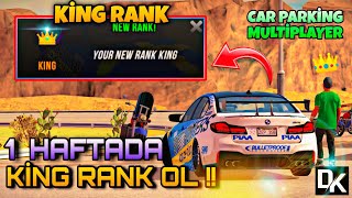 KİNG RANK NASIL OLUNUR (2023) !! KİMSENİN BİLMEDİĞİ TAKTİKLER | Car Parking Mult
