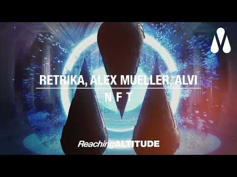 Retrika, Alex Mueller, Alvi - NFT