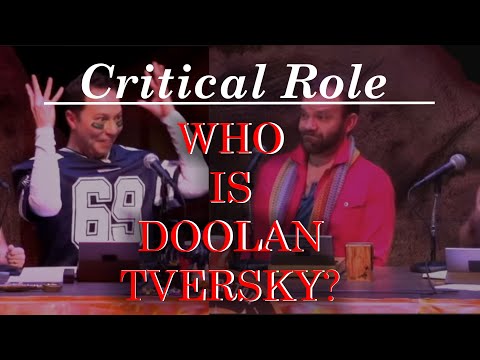 Who is Doolan Tversky? - Critical Role (Minor Darrington Brigade Spoilers)