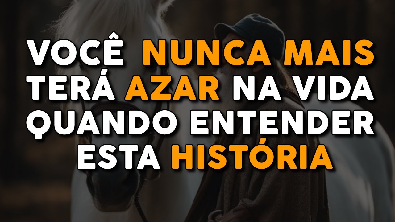 Se Entender Este Conto Budista, Você NUNCA MAIS Terá Azar na Vida