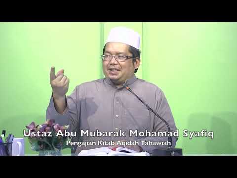 20220627 Ustaz Abu Mubarak Mohamad Syafiq : Pengajian Kitab Aqidah Tahawiah