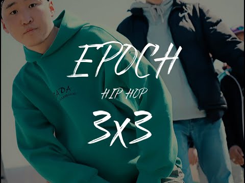 Hip Hop 3x3 - Epoch