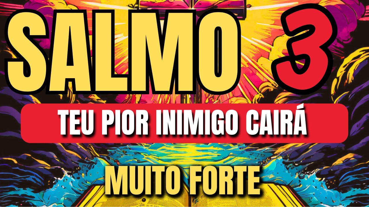 ORAÇÃO do SALMO 3 FORTÍSSIMO para destruir toda inveja ao seu redor