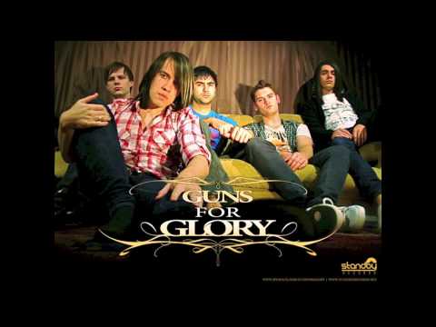 Guns For Glory - Lead Me