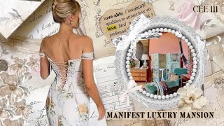 MANIFEST A LUXURY MANSION