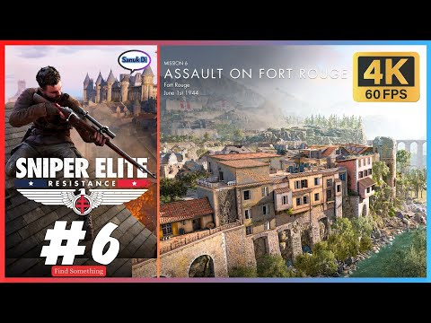 Sniper Elite: Resistance /6.ASSAULT ON FORT ROUGE