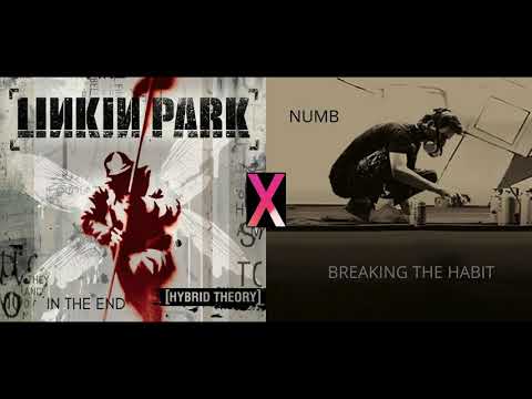 Numb vs In The End vs Breaking The Habit , Hybrid Theory vs Meteora Mashup