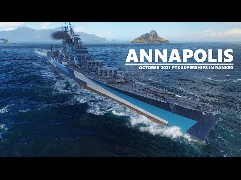 [World of Warships] October 2021 PTS - Superships in Ranked: Annapolis
