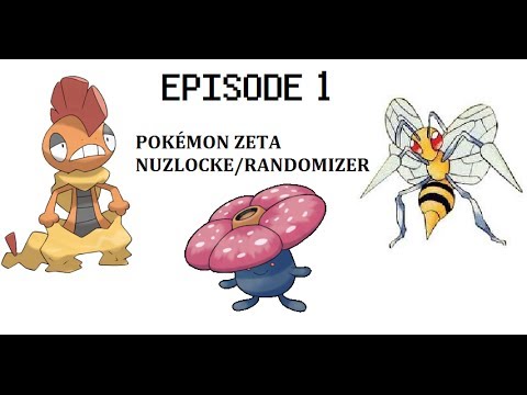 Pokemon Zeta - Nuzlocke/Randomizer ep.1