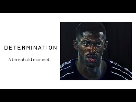 Determination — Exhibition Video |  A threshold moment.