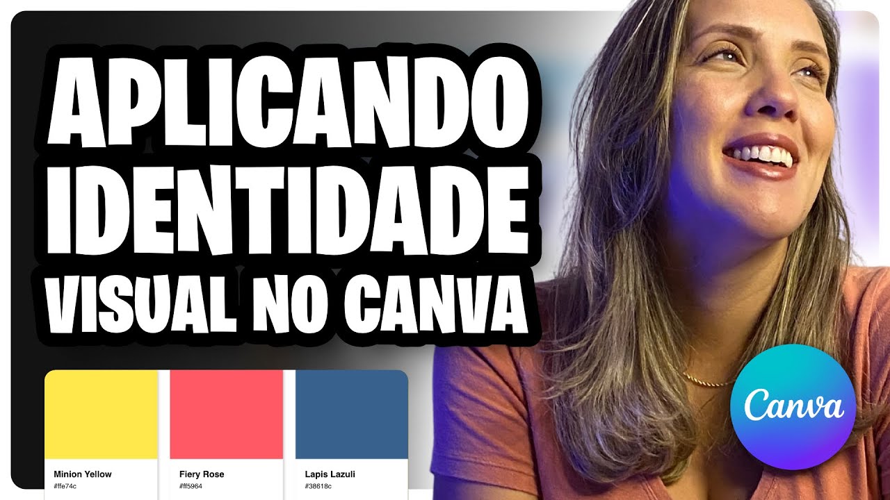 Como aplicar sua IDENTIDADE VISUAL no CANVA | Tutorial
