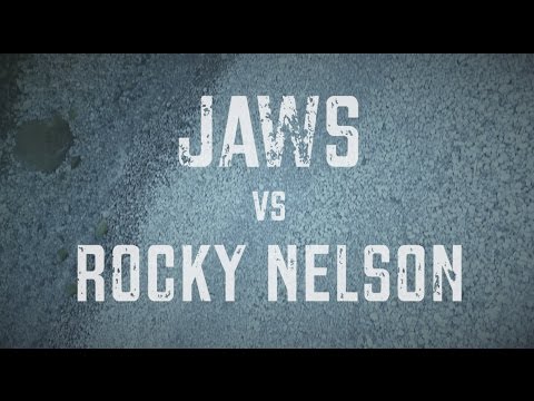 Jaws vs Rocky Nelson