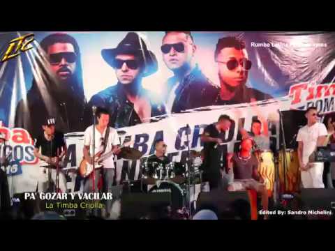 Pa Gozar y Pa Vacilar LA TIMBA CRIOLLA