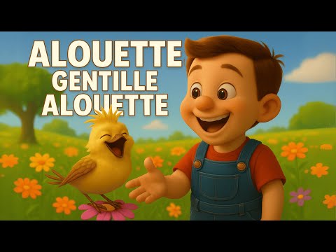Alouette, Gentille Alouette 🐦🪶 - Chanson pour Enfants | Comptine Amusante et Éducative