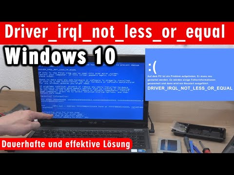 Windows 10 π driver_irql_not_less_or_equal βͺ Dauerhafte und effektive Lösung Fix
