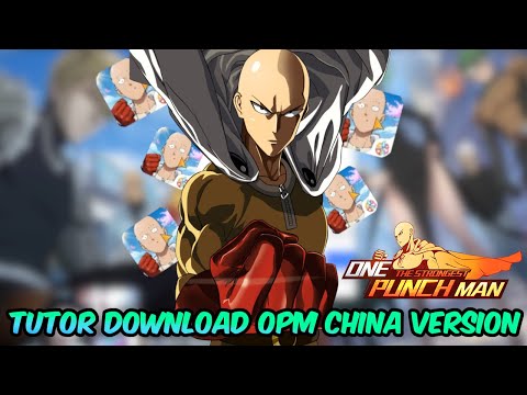 TUTORIAL CARA BERMAIN ONE PUNCH MAN VERSI CHINA !!! - OPM The Strongest