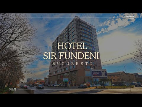 HOTEL SIR FUNDENI BUCURESTI, OFERTE CAZARE HOTEL SIR FUNDENI BUCURESTI, CAZARE IN BUCURESTI