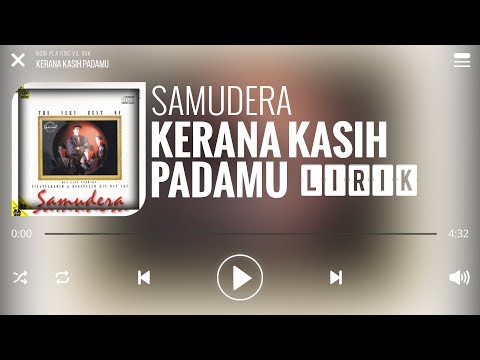 Samudera - Kerana Kasih Padamu [Lirik]