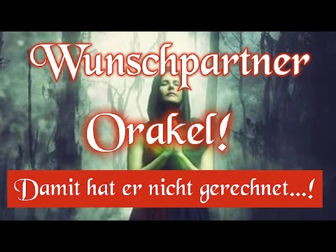 Wunschpartner/HZMann❤LiebesOrakel/Damit hat er nicht gerechnet!!