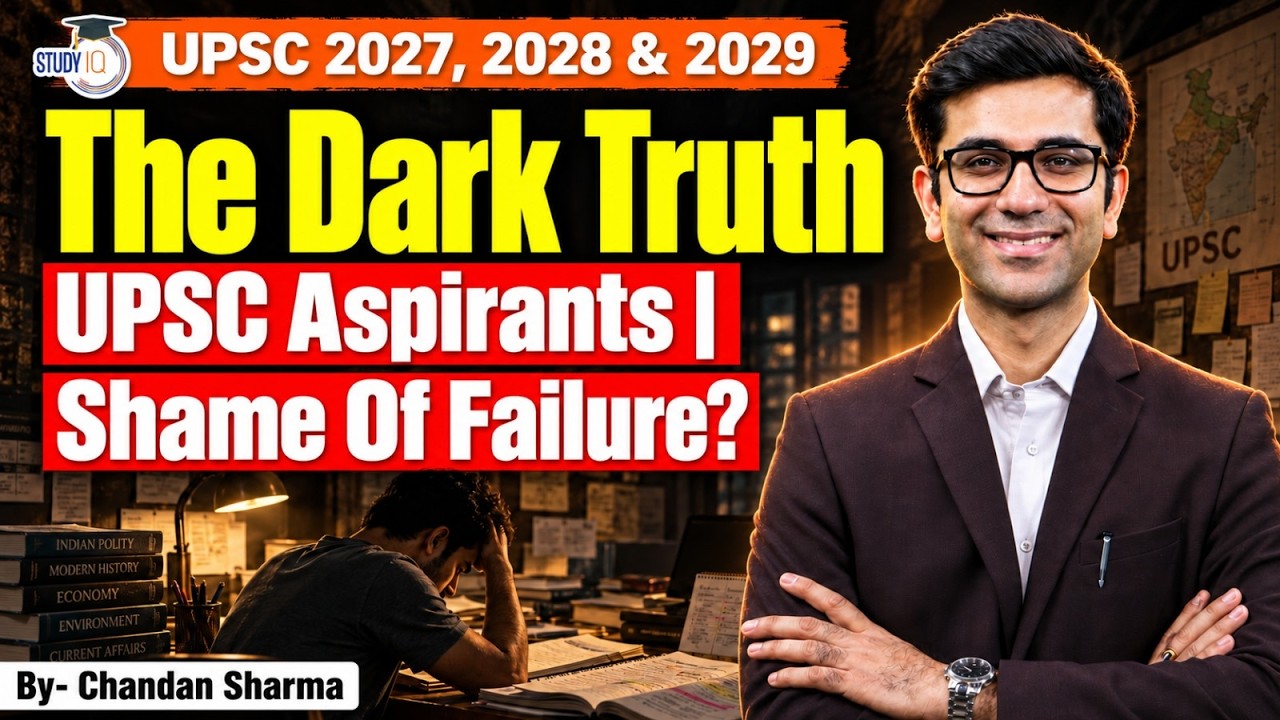 The Dark Truth of UPSC Preparation | Is Failure Really a Matter of Shame? | StudyIQ IAS