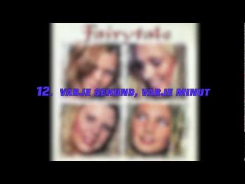 Varje Sekund, Varje Minut - Fairytale