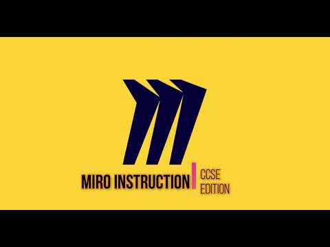 MIRO INSTRUCTION-CCSE EDITION