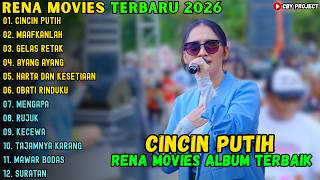 Download lagu RENA MOVIES ALBUM TERBARU 2026 || CINCIN PUTIH - MAAFKANLAH - GELAS RETAK mp3