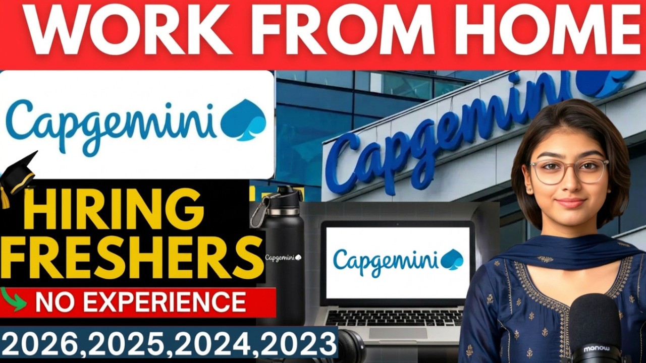 Capgemini Remote & Flexible Work From Home Jobs 2026 | Freshers Hiring Open Now